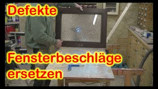 Defekte Fensterbeschläge ersetzen [upl. by Siloam]