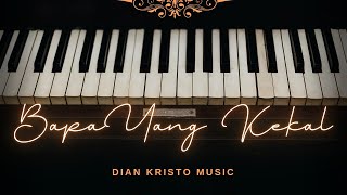 Bapa Yang Kekal  Piano [upl. by Mcmahon]