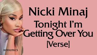 Nicki Minaj  Tonight Im Getting Over You VerseRemix  Lyrics A CELINE bag on my shoulder [upl. by Ginsburg]