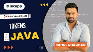 Tokens in Java by Rahul Chauhan Sir  java incapp rahulchauhansir [upl. by Husch]