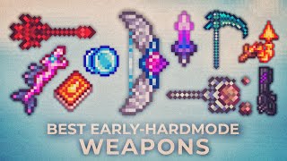 Top 10 Best EarlyHardmode Weapons  Terraria 1449 [upl. by Mcnutt]