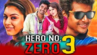 Hero No Zero 3 Full HD Tamil Hindi Dubbed Full Movie  Sivakarthikeyan Hansika [upl. by Fonseca]