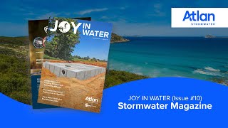 Stormwater Magazine Issue Joy10  Joy in Water Magazine  Atlan Stormwater [upl. by Chow]