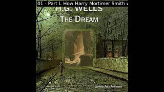 The Dream a novel by H G Wells read by Various Part 12  Full Audio Book [upl. by Notfilc335]