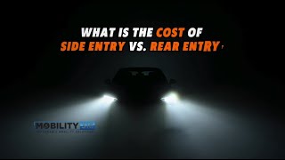 Cost of Rear Entry Vs Side Entry Wheelchair Vans Handicap Vans [upl. by Maltz]