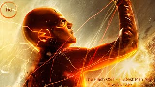 The Flash OST  Fastest Man Alive  Always Late [upl. by Ennej333]