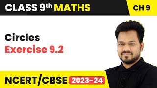 Circles  Exercise 92  Class 9 Maths Chapter 9  CBSE [upl. by Tillman]