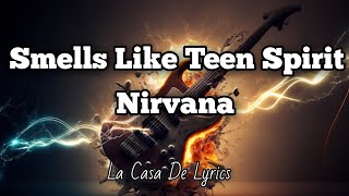 Smells Like Teen Spirit Lyrics  Nirvana [upl. by Noguchi]