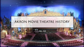 Akron movie theatre history 19001929 [upl. by Dnomad]