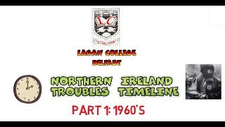 NORTHERN IRELAND TROUBLES TIMELINE  Part 1 1960s [upl. by Edmonda]