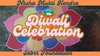 Diwali Celebration  Nasha Mukti kendra  Sabrr Foundation [upl. by Eelarat753]