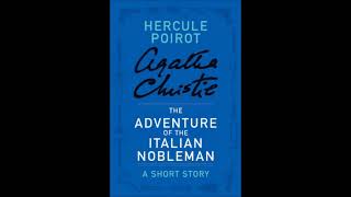 La disavventura di un nobile italiano The Adventure of the Italian Nobleman  Hercule Poirot [upl. by Anavi]