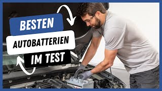 ⚡️Die besten Autobatterien im Test 2023  Top 5 [upl. by Aicenat]