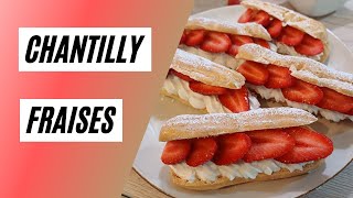 🍓 Choux Chantilly aux Fraises  mon astuce chantilly facile recette complète et rapide [upl. by Aehsa]