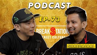 SHABDAJAAL  STORY TELLING WITH RAP EP  73 PODCAST  BREAKSTATION  NEPALI HIPHOP [upl. by Dot467]