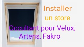 Pose dun store Leroy Merlin enrouleur occultant Artens ou Velux et Fakro pour fenêtre de toit [upl. by Melisande]