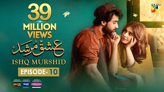 Ishq Murshid  Episode 10 𝐂𝐂  10 Dec 23  Sponsored By Khurshid Fans Master Paints amp Mothercare [upl. by Frodine]