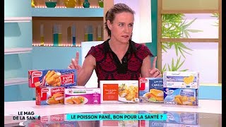 Comment bien choisir son poisson pané   Le Magazine de la santé [upl. by Notyap600]