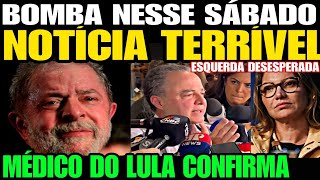 Urgente MÉDICO DE LULA SOLTA UMA BOMBA NOTÍCIA TERRÍVEL JANJA CHORA DESESPERADA PLANALTO COBRA [upl. by Eilahtan]