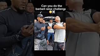 😟BARBELL RAISE CHALLENGE😳 [upl. by Ahtnamys]