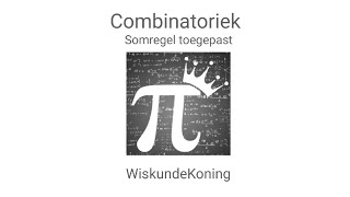 Somregel Combinatoriek Telproblemen [upl. by Suirtimed]