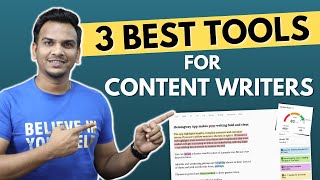 3 Best Tools For Content Writers के लिए  Improve Content Writing 10x Times [upl. by Narcis]