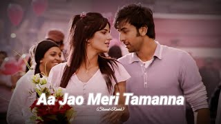 Aa Jao Meri Tamanna  Javed Ali  SlowedReverb  Lofi song [upl. by Enelez]