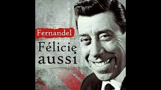 Félicie aussi Fernandel [upl. by Azyl]