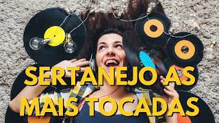 TOP 100 Musicas Sertanejas Mais Tocadas [upl. by Nev]