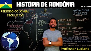 HISTÓRIA DE RONDÔNIA  INTRODUÇÃO SÉCULO XVI [upl. by Landahl766]