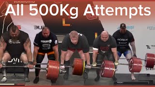 All 500kg Deadlift Attempts [upl. by Karie468]