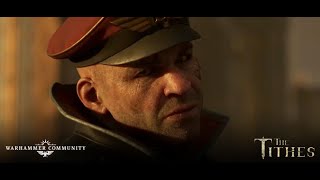 The Tithes Bullets – Episode Three Trailer Warhammer [upl. by Teufert564]