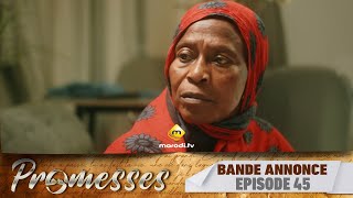 Série  Promesses  Saison 1  Épisode 45  Bande Annonce [upl. by Aspia]