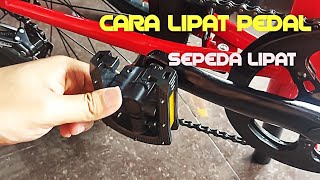 Cara Melipat dan Membuka Pedal Lipat Sepeda Folding Bike United Stylo Pacific Ecosmo Element Noris [upl. by Nylatsirk736]