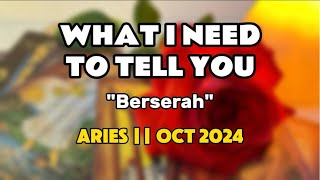 Berserah  ARIES  OCT24 [upl. by Lari31]