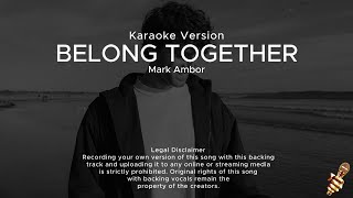 Mark Ambor  Belong Together Karaoke Version [upl. by Anaeli]