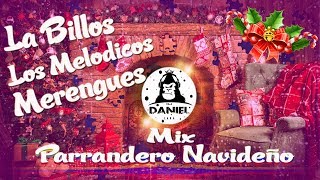 Mix Parrandero Navideño Venezolano Los Melodicos Billlos Merengues [upl. by Arrais]