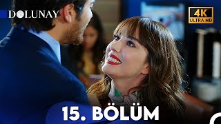 Dolunay 15 Bölüm 4K ULTRA HD [upl. by Eydnarb]