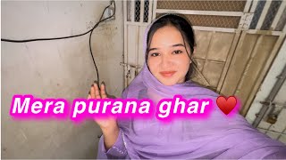 Mera purana ghar  purani yadeen  sitara yaseen vlog [upl. by Osmond]