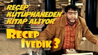 Recep Kütüphaneden Kitap Alıyor  Recep İvedik 3 [upl. by Onfroi]