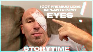 Getting Premium Lens Implants in my Eyes [upl. by Aon]