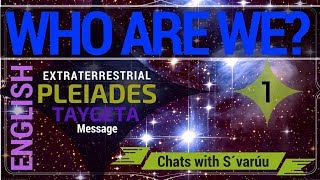 Extraterrestrial MessageTaygeta Pleiades Who Are We 1 [upl. by Christabella]