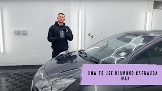 How to use Diamond Carnauba Wax [upl. by Alver]