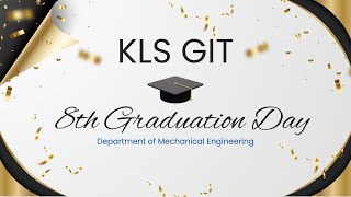 KLS GIT 8th Graduation Day of Mechanical Engineering  Live [upl. by Halilad]