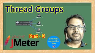 JMeter Tutorial 3  Thread Groups in JMeter  Pradeep Nailwal [upl. by Corin]