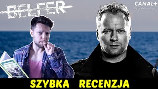 Belfer  Sezon 3 Canal ★SzybkieRecenzje [upl. by Dnalel]