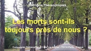 Les morts sontils toujours près de nous [upl. by Kissel]