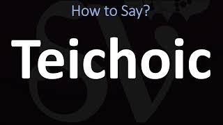 How to Pronounce Teichoic CORRECTLY [upl. by Fanning]