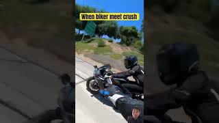 Biker meet crush😍 motorcycle biker motovlog shorts [upl. by Nafis]