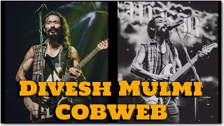 Divesh Mulmi  COBWEB [upl. by Libenson424]